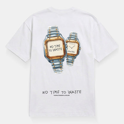 NO TIME TO WASTE - T-Shirt